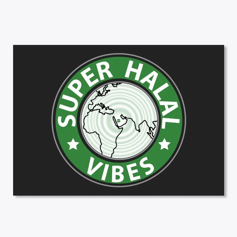 Super Halal Vibes